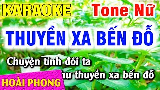 Thuyền Xa Bến Đỗ Karaoke Tone Nữ Nhạc Sống Hoài Phong Organ