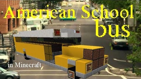 How to build an American School bus in Minecraft