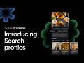 Introducing Search Profiles 
