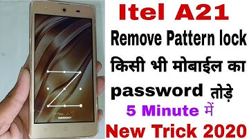 Itel A21 hard reset || Itel a21 mobile ka lock kaise tode Itel A21 remove pattern lock itel A21