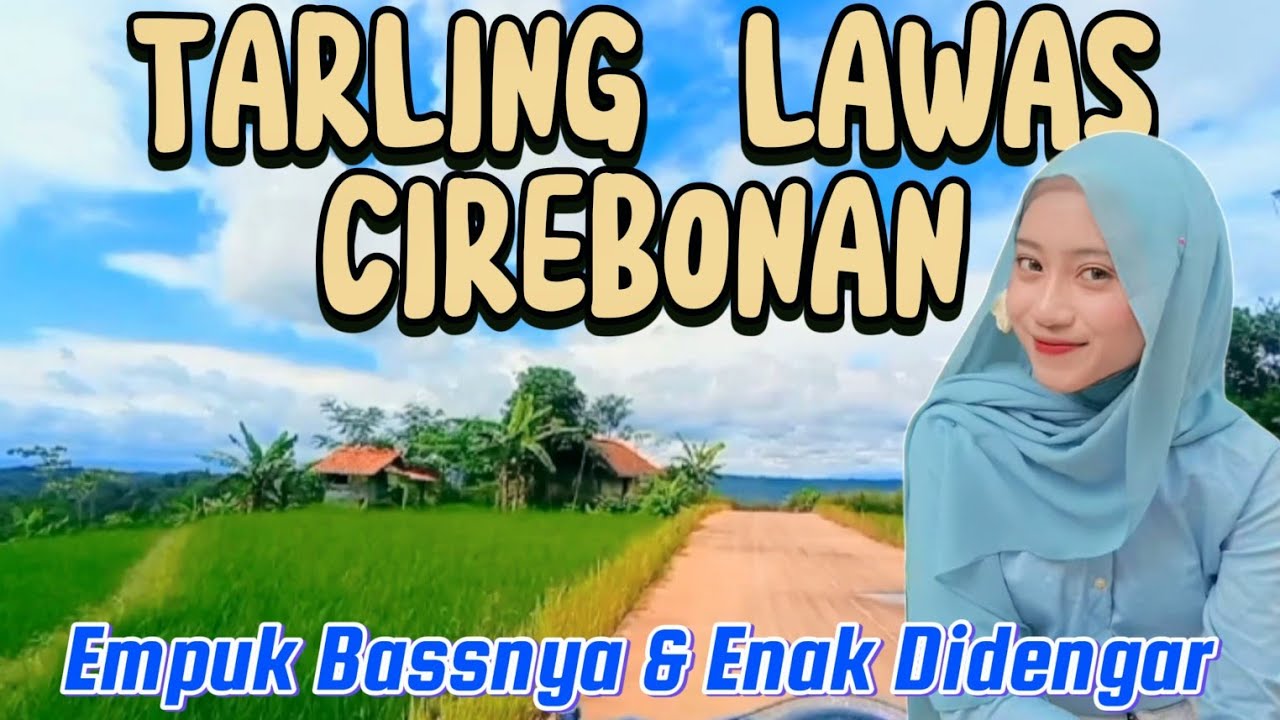 TARLING MERDU CIREBONAN PANTURA TERPOPULER PALING DICARI EMPUK BASS-NYA ENAK DIDENGAR 