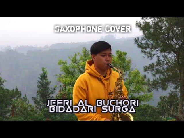 Bidadari Surga - Jefri Al Buchori (Saxophone Cover) class=