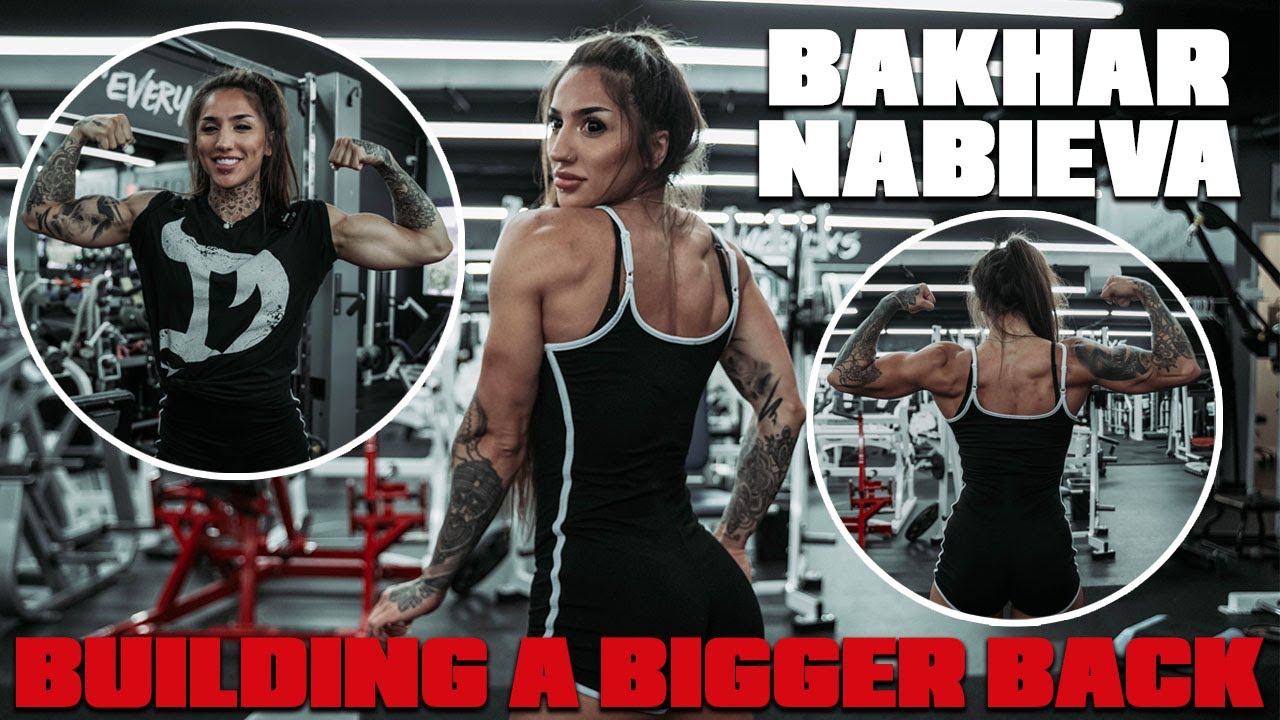 BUILDING A BIGGER BACK WITH BAKHAR NABIEVA FULL BACK & BICEPS WORKOUT