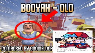 Booyah - Old Composed By