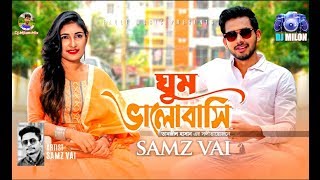 Ghum Valobashi Lyrics Style Video Editing ঘুম ভালোবাসি Samz Vai Bangla Song 2019 1920x1080 8 51Mbps