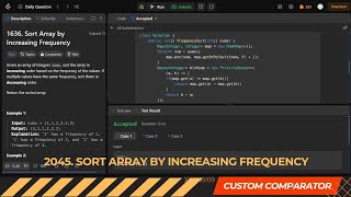 LEETCODE DAILY QUESTION 1636 | Sort Array by Increasing Frequency | Is Kabir Coding #programming