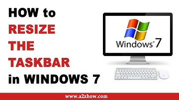 How to Resize Taskbar in Windows 7