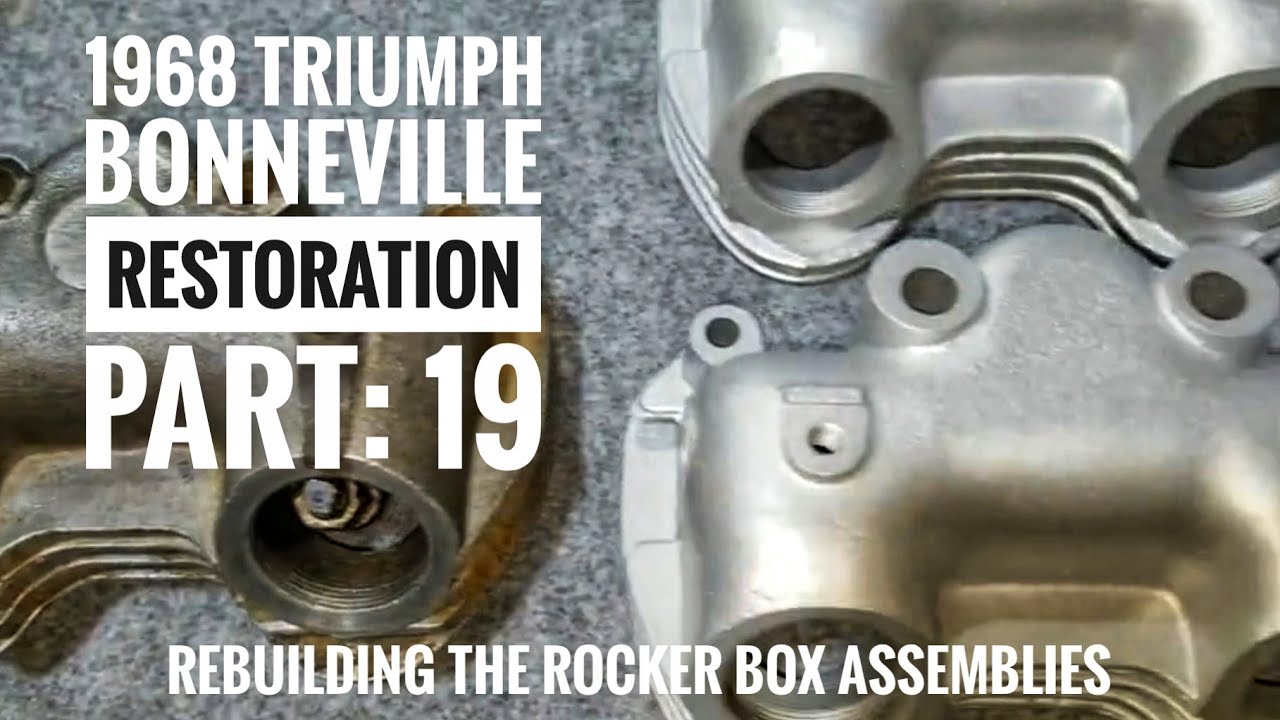1968 Triumph Bonneville restoration part 19, Rebuilding the rocker box assemblies