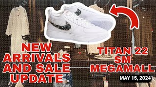 Titan 22 SM Megamall New Arrivals and Sale Update | May 15, 2024
