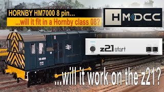 HORNBY HM7000: will fit in a Hornby class 08, will it work on the z21?