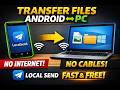 Transfer Files Between Android & PC — No Cable, No Internet, Completely FREE!