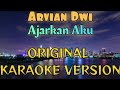 Arvian Dwi - Ajarkan Aku Karaoke