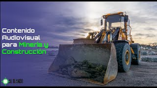 Video Marketing para Minería y Construcción