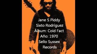 Sixto Rodríguez - Jane S Piddy