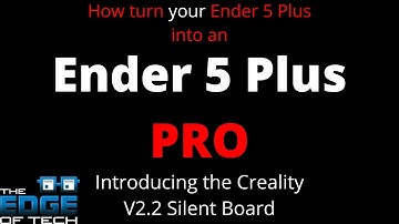 Upgrading my Ender 5 Plus to be Silent using the New V2.2 Silent Board and adding all the PRO Parts!