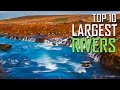 Top 10 largest Rivers of The World