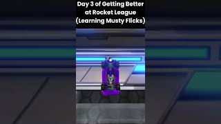 Day 3 of Getting Better at Rocket League - Musty Flicks #rl #rocketleague #rlcs