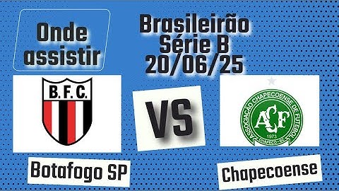 Onde assistir Botafogo SP x Chapecoense ao vivo | Rodada 13 Série B 20/06/25