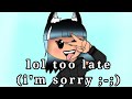 I'm late i know ;-;