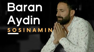 BARAN AYDIN - SOSINAMIN  ( Yeni Çıktı ) Resimi