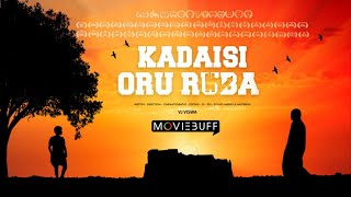 Kadaisi Oru Ruba - Tamil Short Film Vj Viswa Award Winning Short Film Moviebuff Short Films