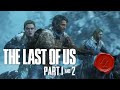 The Last Of Us Part 2 Is Amazing (oh, and also Part 1) - A Review