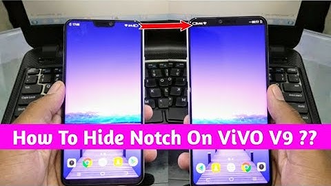 How To Hide Notch Display On ViVO V9 ??