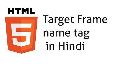Target framename in HTML Hindi