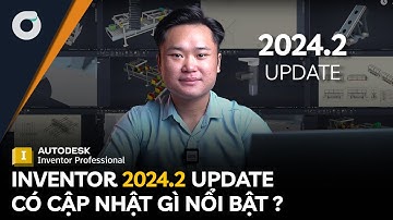 INVENTOR 2024.2 có cập nhật gì nổi bật?