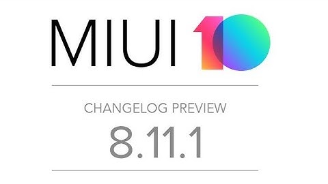Miui 10 8.11.1 Preview