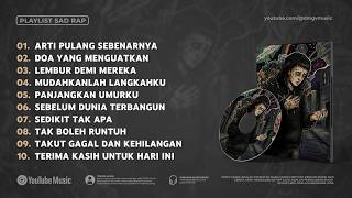[97] MUDAHKANLAH LANGKAHKU Full Album Sad Rap #dmgvmusic