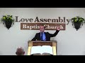 An others agenda  preached loveassemblybaptistchurch