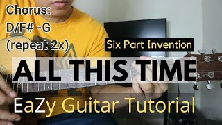 ALL THIS TIME Guitar Tutorial Six Part Invention with Tabs for Intro