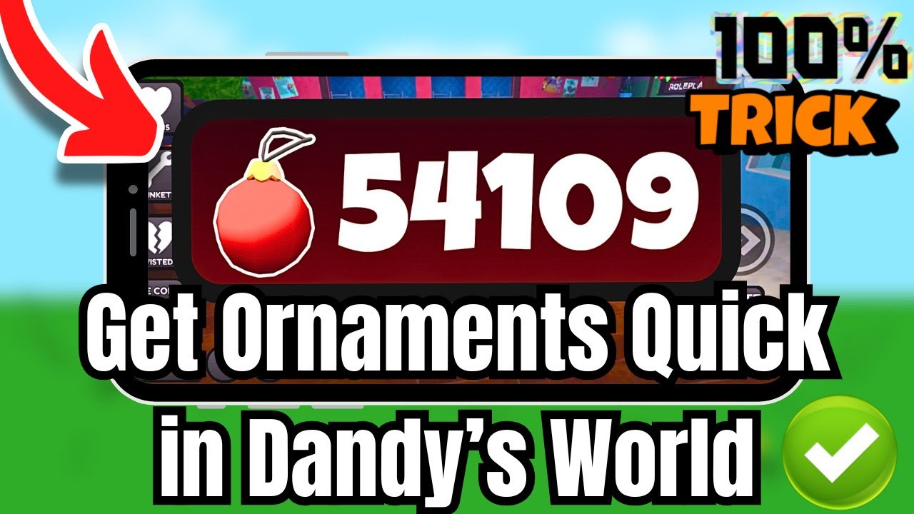 How to get Ornaments Quickly in Dandy’s World in Roblox (Quickest ...