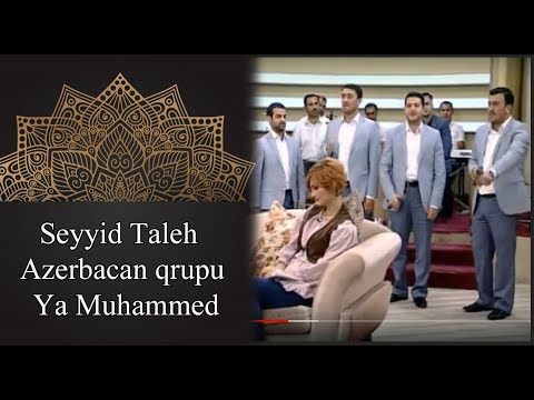 Seyyid Taleh Azerbaycan qrupu ya Muhemmed