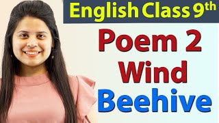 "Wind" Poem - Class 9 - English Beehive Poem | Beehive Poems Chapter 2 Explanation