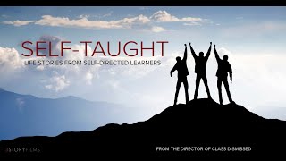 Self-Taught: Life Stories From Self-Directed Learners (trailer)