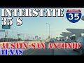 I35 south  austin to san antonio  texas  4k highway drive