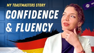 How I Mastered German Speaking Skills and Built Confidence with Toastmasters International