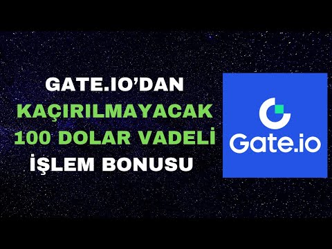 GATE.IO KAYIT OL KYC YAP 100 DOLAR VADELİ İŞLEM BONUSU KAZAN !!! BU FIRSAT KAÇMAZ !!!