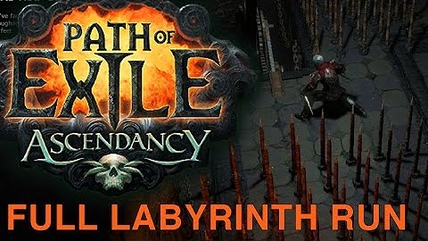 Path of Exile Ascendancy Preview - Labyrinth Full Run