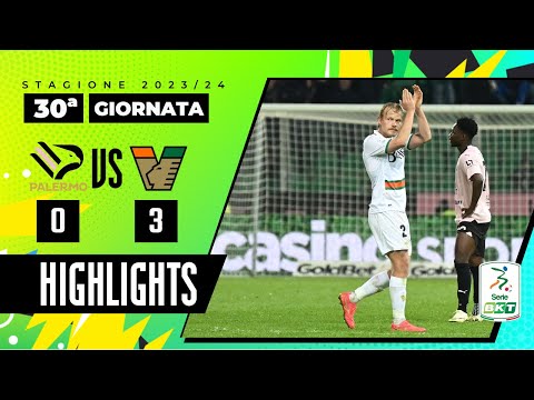 Palermo vs Venezia 0-3 | Una vittoria da urlo per il Venezia | HIGHLIGHTS SERIE BKT 2023 - 2024
