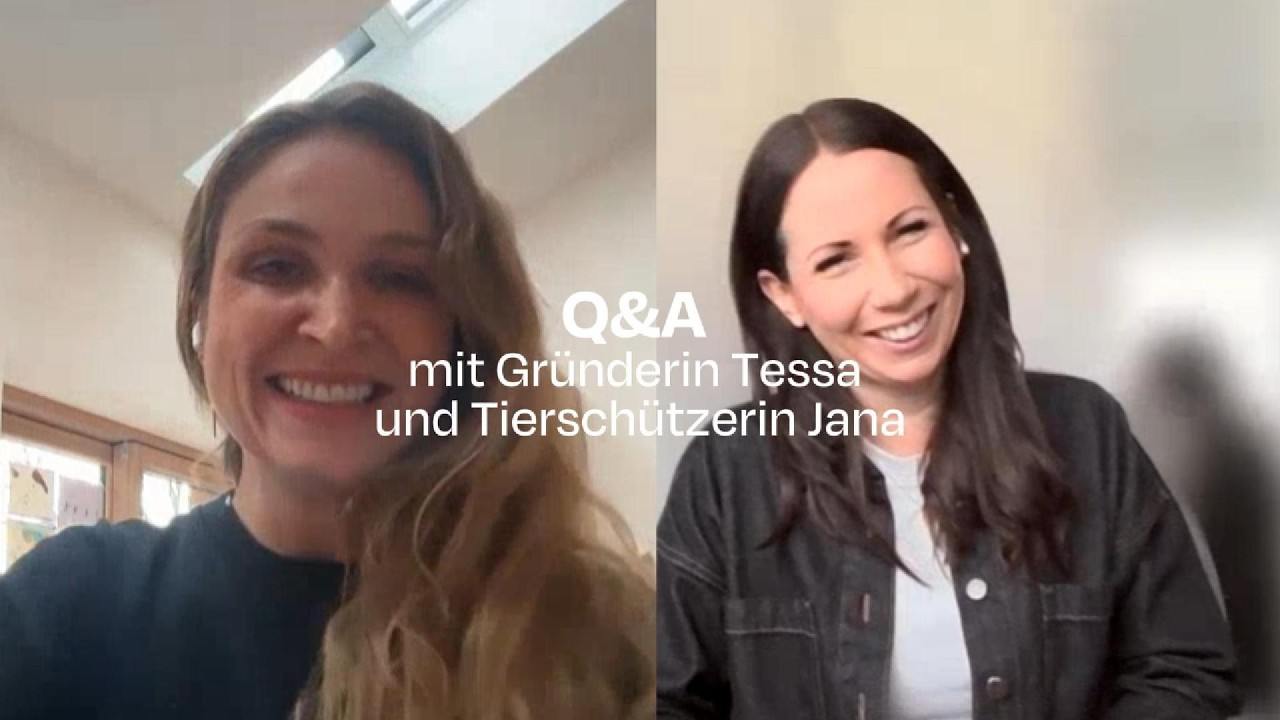 Q&A mit Gründerin Tessa und Tierschützerin Jana