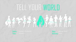 Tell Your World