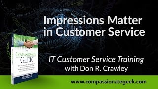 Impressions Matter in Customer Service:  Customer Service Training 101