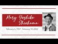Celebration of Life - Mary Shiohama