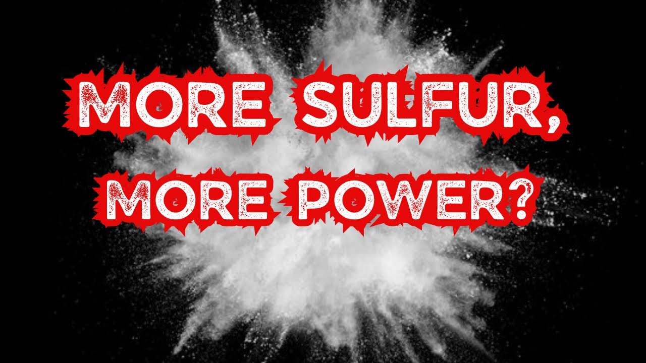 Power Without Powder DIY Black Powder. More Sulfur Means More Power? - YouTube