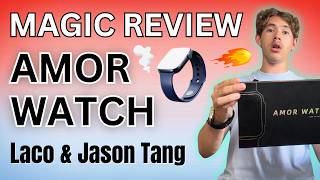 AMOR WATCH by Laco & Jason Tang - Magic Review