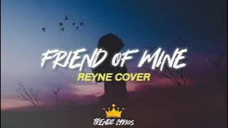 Friend of Mine Lyrics