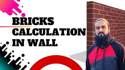 How to Calculate Quantity of Bricks in Wall | Engineering Network
